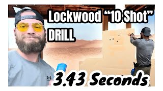 Bill Drill Who Lockwood 10 ShotNEW Speed Challenge [upl. by Anatollo]