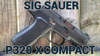 Sig Sauer P320 XCompact Review [upl. by Ennaisoj263]