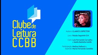 Clube de Leitura CCBB 2024  4º Encontro – Clarice Lispector  BB [upl. by Malonis307]