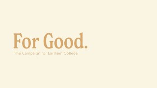 Celebrating For Good The Campaign for Earlham College [upl. by Ennaeiluj521]