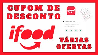 CUPOM DE DESCONTO IFOOD  VÁRIOS CUPONS FUNCIONANDO HOJE  COMO CONSEGUIR CÓDIGO [upl. by Halilahk]