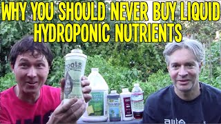 Why You Should Never Buy Liquid Hydroponic Gardening Nutrients [upl. by Eagle666]