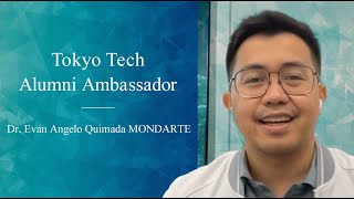 Dr Evan Angelo Quimada MONDARTE  Tokyo Tech Alumni Ambassador [upl. by Reitrac]