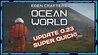 Ocean World Eden Crafters Prologue  Update 023  Super Quick [upl. by Gluck347]