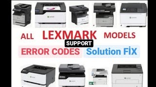 ALL LEXMARK PRINTERS ERROR CODES FIX SOLUTION [upl. by Gail715]