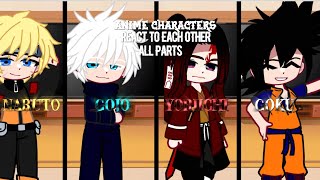 Anime Characters React to Each other  All parts  Gacha react [upl. by Ahsinyar]