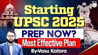 UPSC 2025 Strategy  Most Effective Plan for UPSC Aspirants  StudyIQ IAS [upl. by Lasko73]