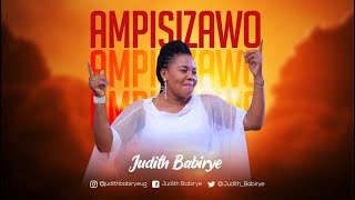 Ampisizawo  Judith Babirye official audio Ugandan Gospel Music [upl. by Beera608]