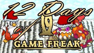 The Twelve Days Of Game Freak [upl. by Holzman]