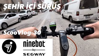 Elektrikli Scooter’la Şehir İçi Sürüş  ScooVlog30  Segway Ninebot F2 Pro [upl. by Breger]