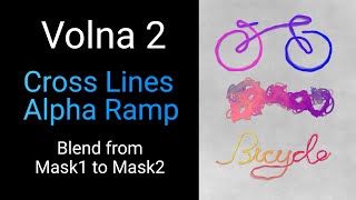 Volna 2 Tutorial Cross Lines Alpha Ramp [upl. by Ahsilam569]