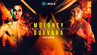 ANDREW MOLONEY vs GUEVARA  FULL FIGHT  TOP RANK  MOLA TV [upl. by Ahsekyw]