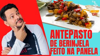 ANTEPASTO DE BERINJELA FEITO NA PANELA  ADRIANO ROCHA [upl. by Noxid502]