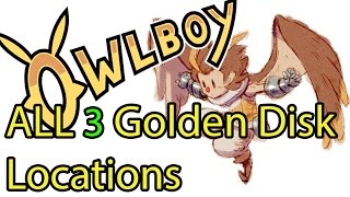 Find All of The Golden Disks In Owlboy [upl. by Gabriello849]