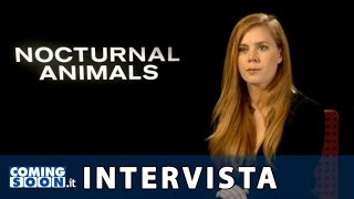 Animali Notturni Intervista esclusiva di Coming Soon a Amy Adams  HD [upl. by Nilek]