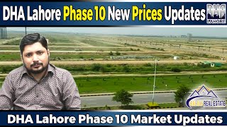 DHA Lahore Phase 10 Files Exploring Current Prices amp Trends  Future Growth Prospects [upl. by Kenaz]