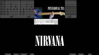 Nirvana Pennyroyal Tea Guitar Tab Cover [upl. by Durrace]