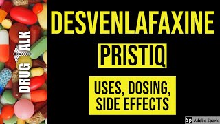 Desvenlafaxine Pristiq  Uses Dosing Side Effects [upl. by Formenti]