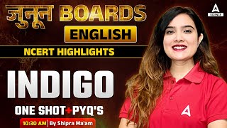 INDIGO  One Shot amp PYQs  Class 12th Boards  NCERT By Shipra Mishra [upl. by Ellenwahs]