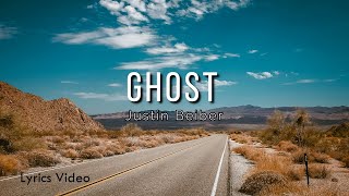 Justin Bieber  Ghost  Acoustic Version Lyrics Video [upl. by Rutledge]