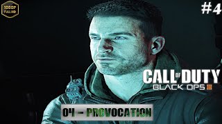 Call Of Duty Black Ops 3  Mission 04  Provocation  Walkthrough Gameplay  1080p 60FPS [upl. by Anahsahs]