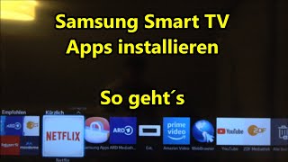 Samsung Smart TV Apps herunterladen und installieren und löschen so gehts [upl. by Anibas]