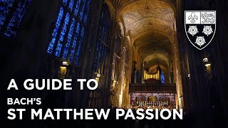 A Guide to Bachs St Matthew Passion [upl. by Sonafets]