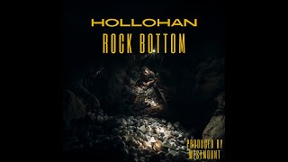 HOLLOHAN  ROCK BOTTOM [upl. by Ailisec]