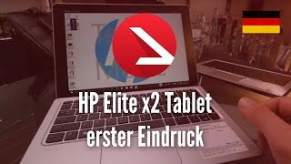 HP Elite x2 Tablet erster Eindruck 4K UHD [upl. by Kip]