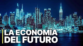 La economía del futuro  Inteligencia Artificial  Economía mundial [upl. by Maitland]