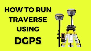 Traverse surveying  how to run traverse using DGPS [upl. by Snyder732]