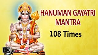 Hanuman Gayatri Mantra  108 Times Powerful Chanting  Mantra for Strength amp Success [upl. by Ilanos]