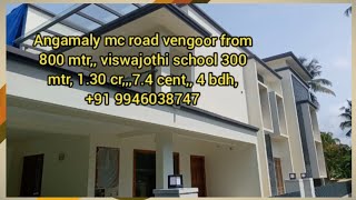 mc road from 800 mtr Angamaly vengoor3200 sqf75 cent 130 crhouses [upl. by Aniuqal]