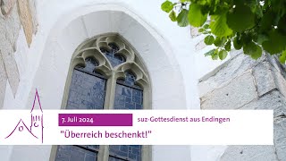 suzGottesdienst am 7 Juli 2024 [upl. by Hughes]