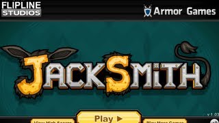 Jacksmith  Flipline Studios flash game Gameplay by Magicolo [upl. by Babcock]