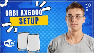 StepbyStep Guide Orbi AX6000 Setup Made Simple [upl. by Arramas449]