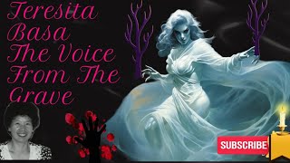 Teresita Basas Case The Voice From Beyond The Grave [upl. by Smiga]