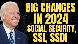 BIG Changes Coming To Social Security in 2024  Social Security SSI SSDI Payments [upl. by Phillane]