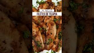 ¡Deliciosos filetes de tilapia al ajillo 🐟🧄 Receta fácil y rápida  Cocine amp Coma [upl. by Ainadi]