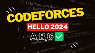 Codeforces Round Hello 2024  Editorial for Problem ABC [upl. by Lairret686]