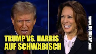 dodokay  Donald Trump vs Kamala Harris Wahldebatte  schwäbisch [upl. by Atenaz]