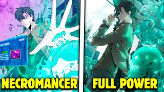 He Awakened The Necromancer System And Started Level Up By Absorbing Killed Creatures  Manhwa Recap [upl. by Avlasor62]