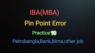 Pin Point Error P10।। IBAMBA।। Bank Petrobangla Preparation 2024 [upl. by Mclaughlin122]