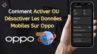 ✅ Comment activer ou désactiver les données mobiles sur OPPO 2024 [upl. by Idnaj529]