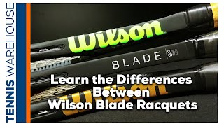 Confused about which BLADE is best for you Wilson BLADE Family of Tennis Racquets Explained [upl. by Hareehahs]