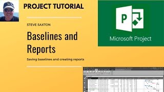 How to use Baselines and custom reports in Microsoft Project [upl. by Zuckerman181]