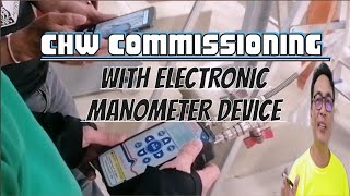 CHW commissioning with manometer device jbbaldomero [upl. by Stewardson370]