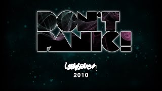 Isenseven  Dont Panic 2010 FULL MOVIE [upl. by Cathlene]