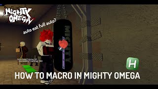 How to macro in Mighty Omega tutorial is outdated [upl. by Ledda]