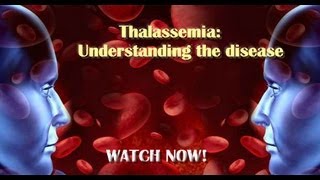 Thalassemia Understanding the disease [upl. by Perkoff]